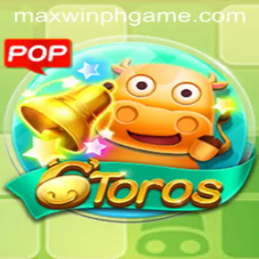 Explore the Exciting World of 6Toros with MAXWINPH