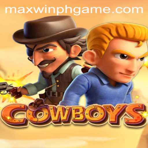 Exploring the Thrilling Adventures of COWBOYS with MAXWINPH