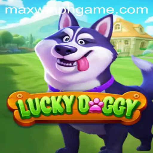 Exploring LuckyDoggy: A Deep Dive into MAXWINPH's Latest Sensation